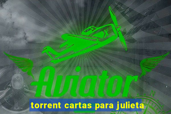 torrent cartas para julieta